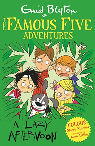 Famous Five Colour Short Stories: A Lazy Afternoon (Famous Five: Short Stories) von Hodder Children's Books